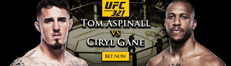 Bet on UFC 321 Aspinall vs. Gane Online